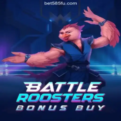 Exploring BattleRoostersBonusBuy: A Thrilling Slot Experience on Bet585.COM