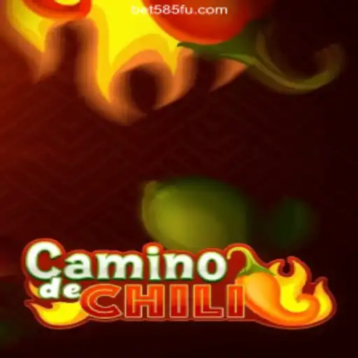 CaminodeChili: A Spicy Journey into the World of Bet585.COM Slots
