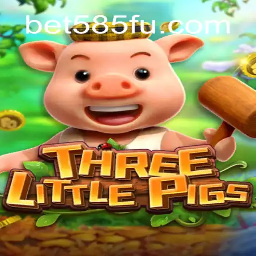 Introduction to THREELITTLEPIGS on Bet585.COM Platform