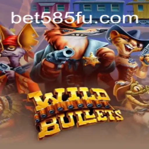 Dive into WildBullets: A Thrilling Adventure on Bet585.COM Platform